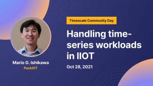 Read more about the article Handling time-series workloads in IIoT by Mario Ishikawa